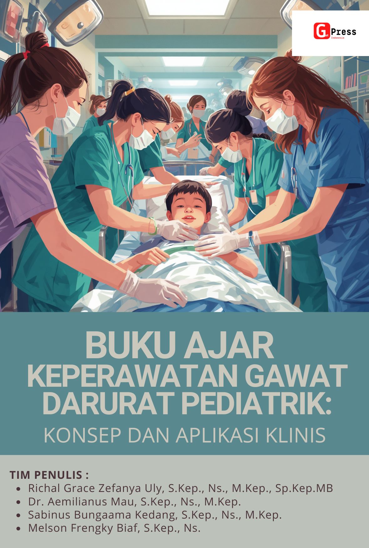 Buku Ajar  Keperawatan Gawat Darurat Pediatrik: Konsep Dan Aplikasi Klinis
